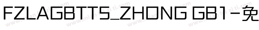 FZLAGBTTS_ZHONG GB1字体转换